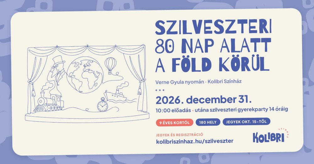 Világ körüli kalanddal búcsúztatja az évet a Kolibri Színház