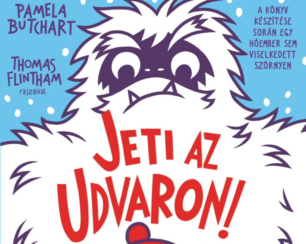 Jeti a suliudvaron? Pamela Butchart újabb őrült kalanddal várja a gyerekeket